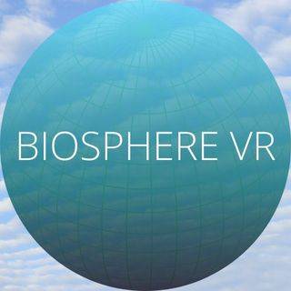 Biosphere VR