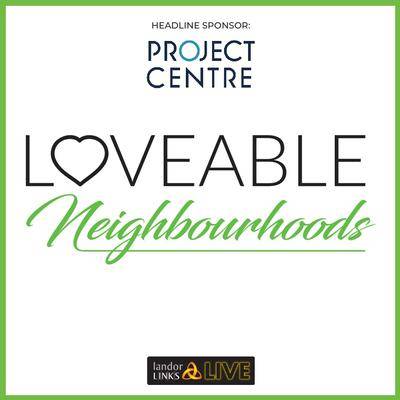 The Lovable Neighbourhoods Conference & Exhibition