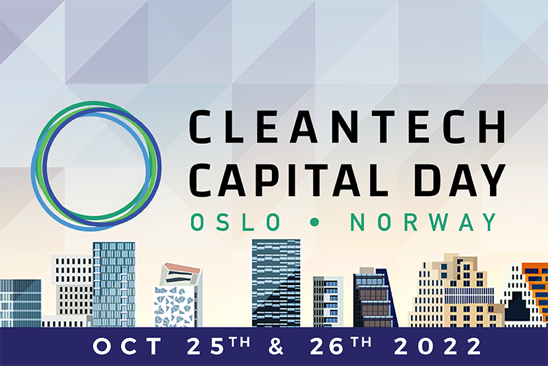 Cleantech Capital Day 2022 - Oslo Oct 25 & 26th